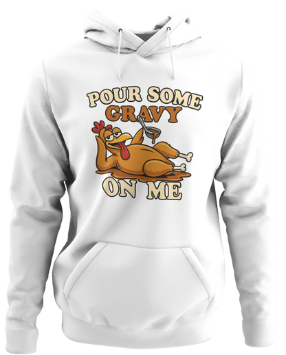 Pour Some Gravy On Me