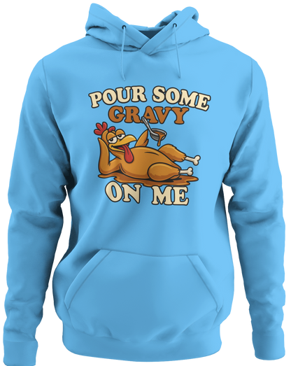 Pour Some Gravy On Me