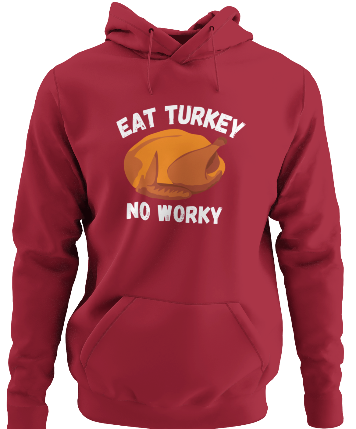 Eat Turkey No Worky