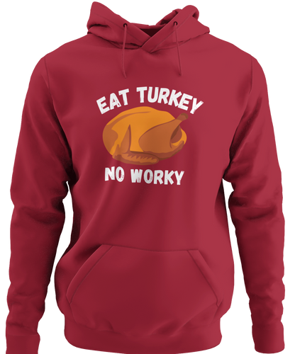 Eat Turkey No Worky
