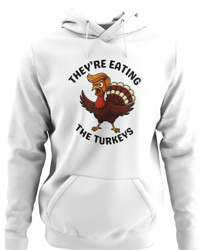They're Eating The Turkeys