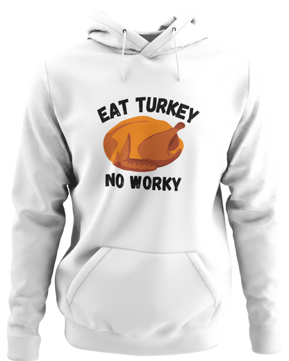 Eat Turkey No Worky