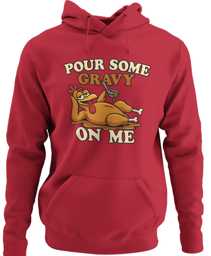 Pour Some Gravy On Me