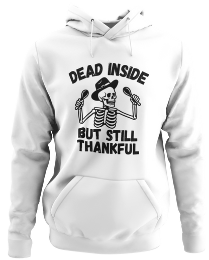 Dead Inside But Still Thankful