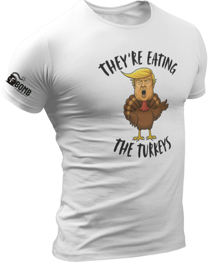 They're Eating The Turkeys