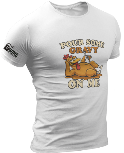 Pour Some Gravy On Me