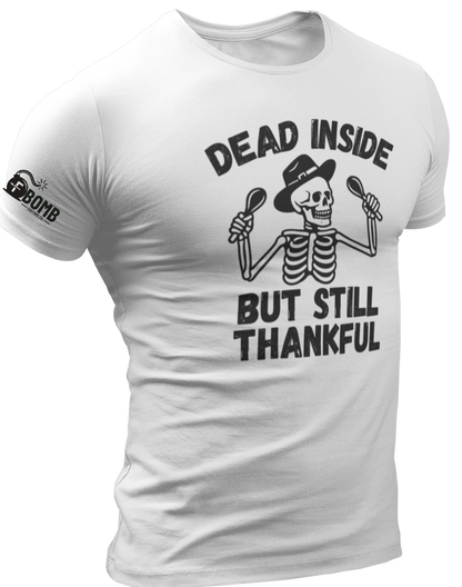 Dead Inside But Still Thankful