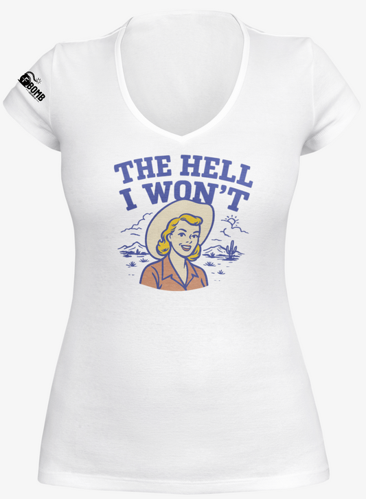 The Hell I Won't