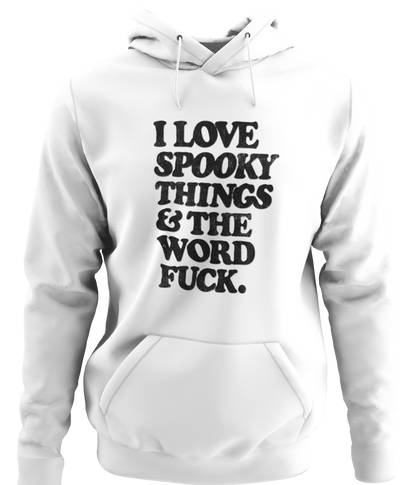Spooky Things & The Word F*ck