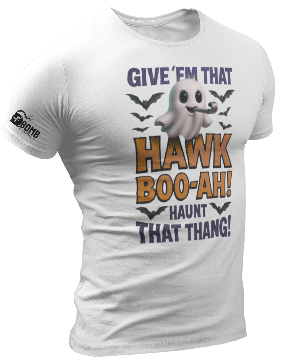 Give 'Em That Hawk Boo-ah