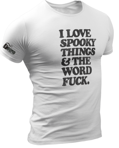 Spooky Things & The Word F*ck