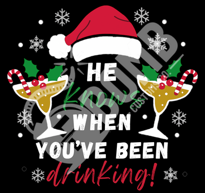 He Knows When You've Been Drinking